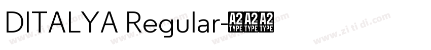DITALYA Regular字体转换